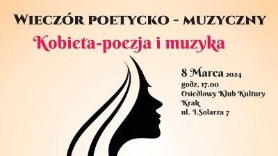 Grafika promująca wiecz&oacute;r poetycko-muzyczny ?Kobieta ? poezja i muzyka?